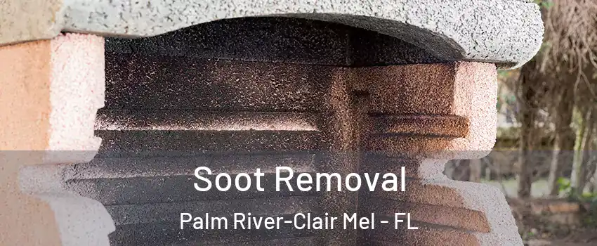  Soot Removal Palm River-Clair Mel - FL