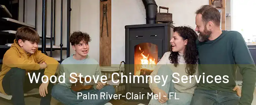  Wood Stove Chimney Services Palm River-Clair Mel - FL